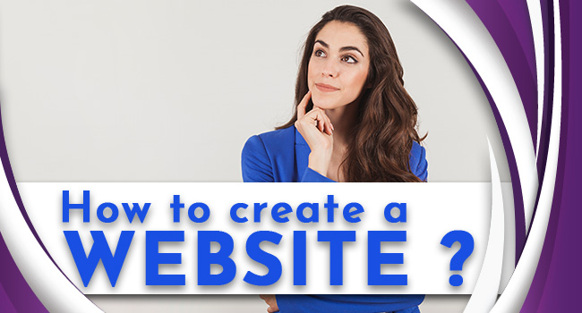 How To Create A Website - Step By Step Guide